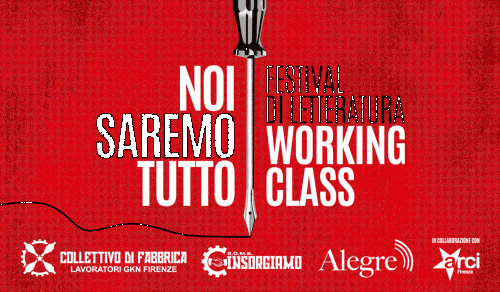 Arriva la terza edizione del Festival della letteratura Working Class